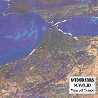 Antonio Arias - Mawlid - Mapa Del Trance