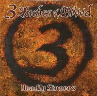 3 Inches of Blood - Deadly Sinners