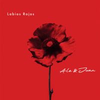 Ale & Juan - Labios Rojos