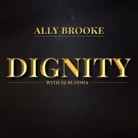 Ally Brooke - DIGNITY