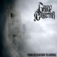 Grief Collector - From Dissention To Avowal
