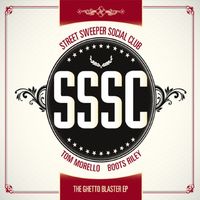 Street Sweeper Social Club - The Ghetto Blaster
