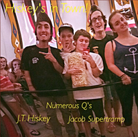 J.T. Hiskey - Hiskeys In Town