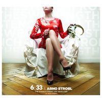 6:33 & Arno Strobl - The Stench From the Swelling (A True Story)