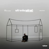 HIEUTHUHAI - Mắt Nhắm Mắt Mở
