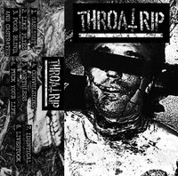 Throat Rip - Throat Rip