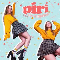 piri & tommy - It's A Match