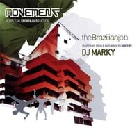 DJ Marky - Movement: The Brazilian Job