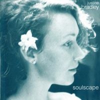 Justine Bradley - Soulscape