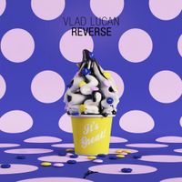 Vlad Lucan - Reverse