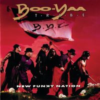 Boo-Yaa T.R.I.B.E. - New Funky Nation