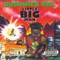 Bushwick Bill - Little Big Man