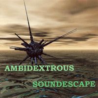 Ambidextrous - Soundescape