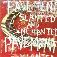 Pavement - Slanted and Enchanted: Luxe & Reduxe