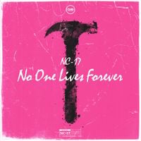 NC-17 - No One Lives Forever