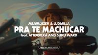 Major Lazer - Pra Te Machucar