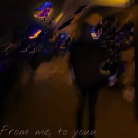 tnotsobad - From Me, To Youu ʕ&bull;ᴥ&bull;ʔ(ᵔᴥᵔ)ಠ_ಠ [reg + Slowed]