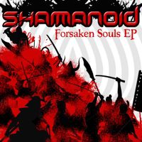 Shamanoid - Forsaken Souls