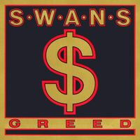 Swans - Greed / Time Is Money (Bastard)