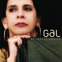 Gal Costa - De Tantos Amores