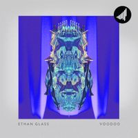 Ethan Glass - Voodoo
