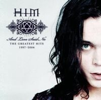HIM - And Love Said No... Greatest Hits 1997-2004