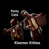 Party Cats - Klezmer Kitties