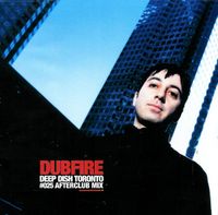 Dubfire - Deep Dish Toronto #025 Afterclub Mix