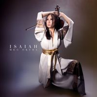 Meg Okura - Isaiah