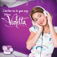 Various Artists - Violetta - Cantar Es Lo Que Soy