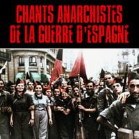 Frente Popular - Chants Anarchistes De La Guerre D&rsquo;espagne