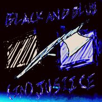 Ben Wolfe - Black and Blue / (In)justice