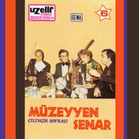 M&uuml;zeyyen Senar - &Ccedil;ilingir Sofrası