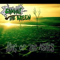 Gandalf The Green - King of the Ashes