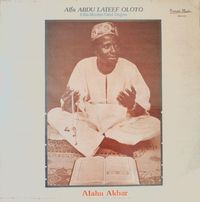 Alfa Abdu Lateef Oloto & His Muslim Carol Singers - Alahu Akbar