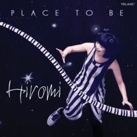 Hiromi - Place to Be