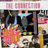 The Connection - Just For Fun
