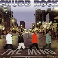 Chubb Rock - The Mind