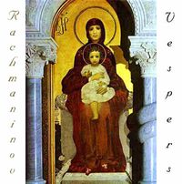 USSR Ministry Of Culture Chamber Choir / Valeri Polyansky - Rachmaninoff: Vespers (All-Night Vigil), Op. 37