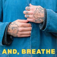 Isaac Waddington - and, breathe