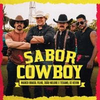 Jo&atilde;o Nelore & Texano - Sabor Cowboy
