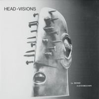 Bernd Kistenmacher - Head-Visions