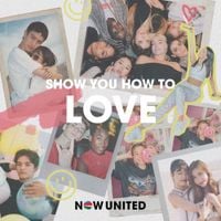 Now United - Show You How To Love