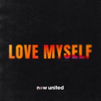 Now United - Love Myself
