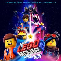 Various Artists - The LEGO Movie 2: The Second Part