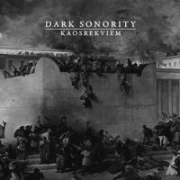 Dark Sonority - Kaosrekviem