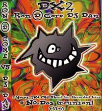 Ron D Core - DX2 @ No_Doz Reunion