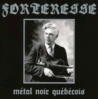 Forteresse - M&eacute;tal noir qu&eacute;b&eacute;cois
