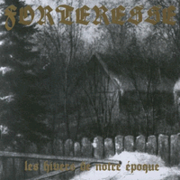 Forteresse - Les Hivers de Notre &Eacute;poque