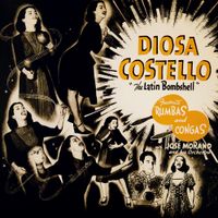 Diosa Costello - "The Latin Bombshell": An Album of Favorite Rumbas and Congas